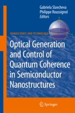 Edited Book Optical Generation and Control of Quantum Coherence in Semiconductor Nanostructures